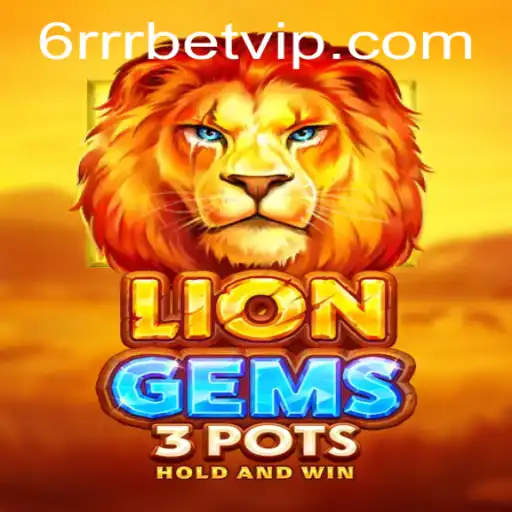 Descubra o Fascinante Mundo de LionGems3pots: Uma Aventura de Jogos com 6rrrbet